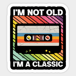 I'm not old I'm a Classic Cool Retro Cassette Tape Music Lover Gift Sticker